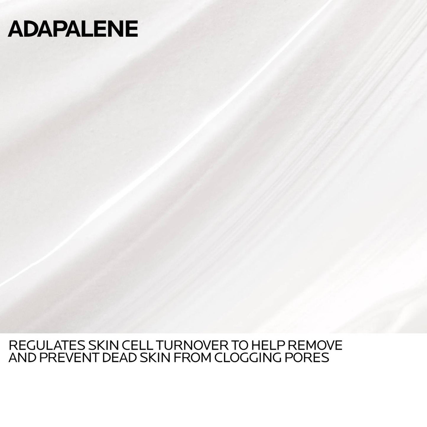 effaclar-adapalene-gel-0-1-topical-retinoid-for-acne-s7 Anthelios-Adapalene-INGREDIENTS-REV-1500x1500.jpg